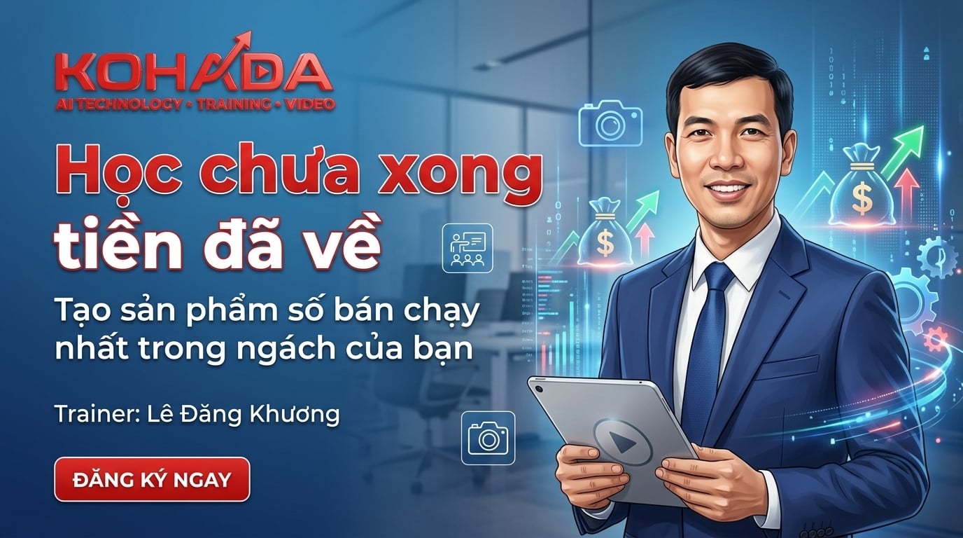 Học Chưa Xong - Tiền Đã Về · Tạo sản phẩm số bán chạy nhất trong ngách của bạn · Trainer Kiên Trương · KienTD